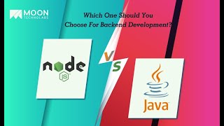 Node js Vs  Java Which One Should You Choose For Backend Development