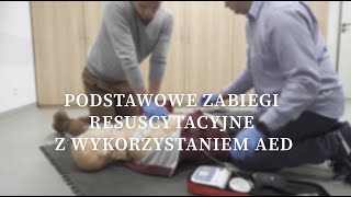 Podstawowe zabiegi resuscytacyjne z wykorzystaniem AED