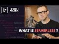 What Is Serverless?