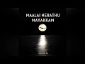 Maalai Nerathu Mayakkam | Tamil independent Song | Album song | Kailash | KG