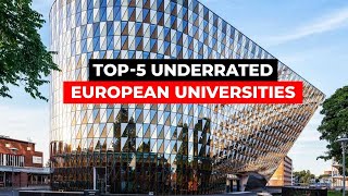 Education Abroad: TOP-5 Underrated European Universities