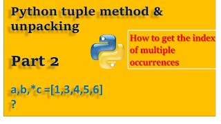 Python Tuple methods and unpacking in Hindi हिन्दी video 24