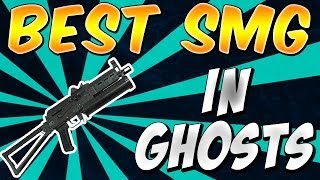 Call of Duty: Ghosts - "BEST SMG" In Cod Ghosts (BEST MULTIPLAYER WEAPON) | Chaos
