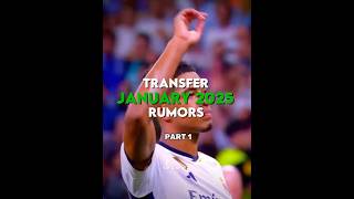 Transfer Rumors January 2025 | Part 1 | #transfer #rumors #football #shorts