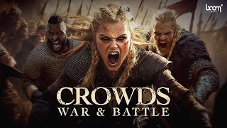 CROWDS - WAR \u0026 BATTLE | Sound Effects | Trailer