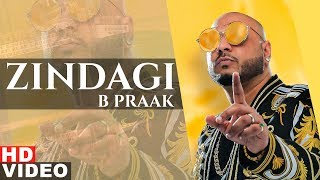 Zindagi (Full Video) | B Praak | Jaani | Pankaj Batra | Latest Punjabi Songs 2020