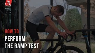 How to Perform the Ramp Test
