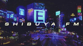 ✨🌃『 ＳＨＩＢＵＹＡ　ＮＩＧＨＴＳ』🌃✨ chill lofi beats + smooth jazz + city night vibes 24/7 東京都 渋谷  24時間 ローファイ ライブ
