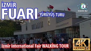 İzmir Fuarı - İzmir Enternasyonal Fuarı Yürüyüş Turu 2024 - 4k