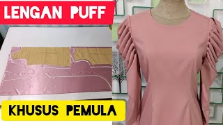 cara mudah membuat lengan puff untuk pemula// #caramudahmembuatlenganpuffuntukpemula //#yansbusana//