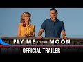 FLY ME TO THE MOON / Trailer C Ef / Date de sortie: 10 juillet 2024