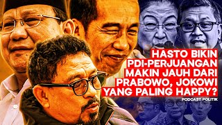 Hasto Bikin PDI-Perjuangan Makin Jauh Dari Prabowo, Jokowi Yang Paling Happy?