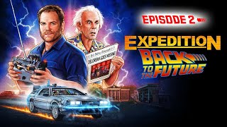 Expedition Back to the Future S01E02 - Les Backers - Retour Vers Le Futur