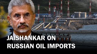 “We want to keep it going…”, Jaishankar on Russian oil imports