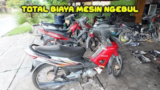 PROSES DAN TOTAL BIAYA PERBAIKI MOTOR SUPRA FIT NGEBUL KELUAR ASAP GANTI PISTON