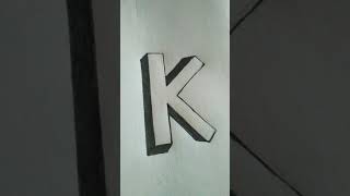 How to draw 3d 'K'#3D#alphabet #drawing #art #shorts