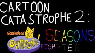 Cartoon Catastrophe 2: The Fairly Oddparents seasons eight- ten.