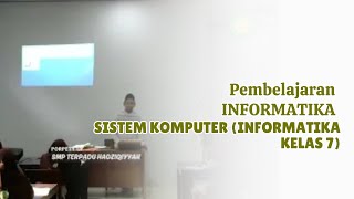 SISTEM KOMPUTER (INFORMATIKA KELAS 7)