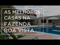 MELHORES CASAS NA FAZENDA BOA VISTA