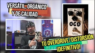 GEAR SCIENCE: ASÍ SUENA EL OCD V2 OVERDRIVE/DISTORTION DE FULLTONE