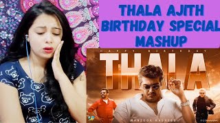 Thala Ajith Birthday Special Mashup 2021| | Tribute To Thala Ajith Kumar| Manzoor Rasheed | Reaction