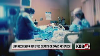 UNM professor receives grant for COVID 19 research