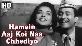 Hamein Aaj Koi Naa Chhediyo (HD) - Funtoosh Song - Dev Anand - Sheila Ramani