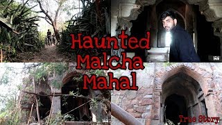 Haunted Malcha Mahal of Delhi || India's most haunted place