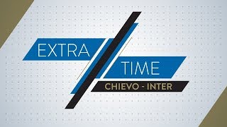 CHIEVO 1-1 INTER | FOCUS ON PERISIC AND DE VRIJ | Extra Time