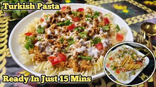 Turkish Style Pasta Recipe,Viral Turkish Pasta Recipe,Pasta Recipe,Ramadan Recipe,Ramadan Recipe New