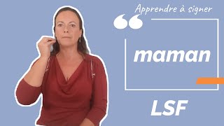 Signer MAMAN en LSF (langue des signes française). Apprendre la LSF par configuration