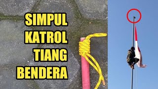 Cara membuat Simpul Katrol tiang bendera