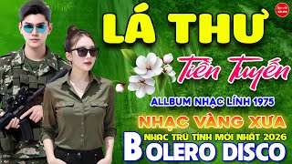 Lá Thư Tiền Tuyến - Ngoại Ô Buồn ⭐LK Nhạc Vàng Xưa Ngọt Ngào Say Đắm Bao Thế Hệ, Toàn Bài Hay Bất Hủ