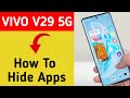 how to hide apps in Vivo V29 5G, Vivo V29 5G me app hide kaise kare