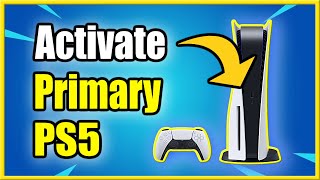 Activate PS5 as Primary for Console Sharing & Offline Play (Share PS Plus!)