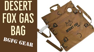 Desert Fox Gas Bag and Why You Need To Own It