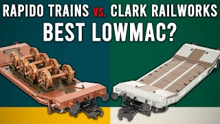 Rapido vs. Clark Railworks | Which Lowmac Is Best?