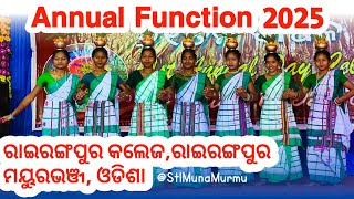 ରାଇରଙ୍ଗପୁର କଲେଜ ରାଇରଙ୍ଗପୁର - Rairangpur College, Annual Function 2025 // Stl Muna Murmu