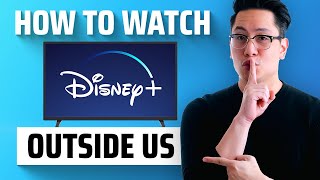 How to watch Disney Plus outside the US? | Best VPN for Disney+