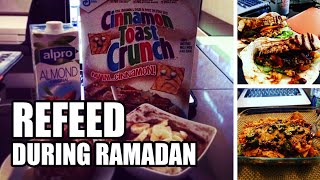 REFEED : Full day of eating (During ramadan)