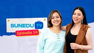 #SUNEDUTV | Episodio 14