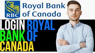 How to Sign in Royal Bank of Canada Account 2024 | Login RBC Bank Account