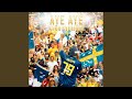 Aye aye (för Sverige)