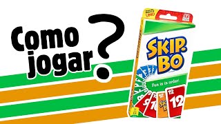 Como jogar Skip Bo?