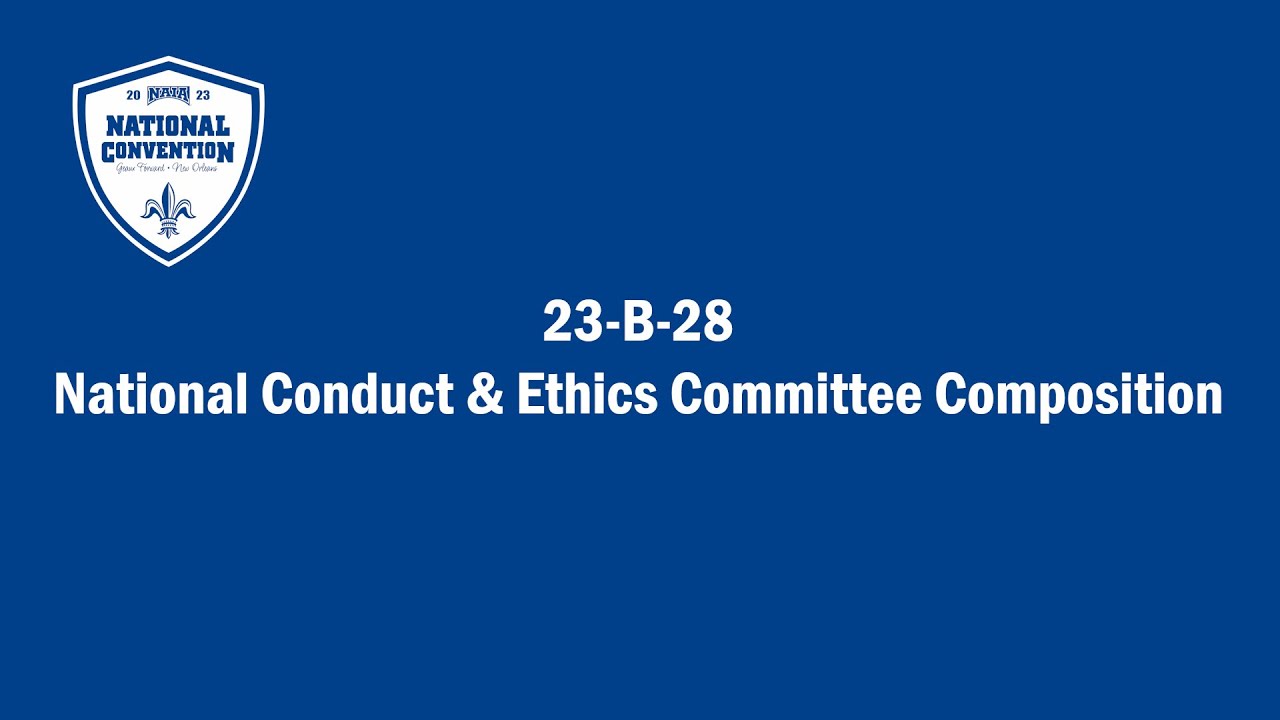 23-B-28: National Conduct & Ethics Committee Composition (2023) - YouTube