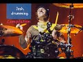 Josh Drumming Compilation