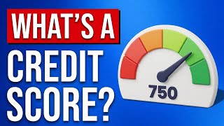 What Is A Credit Score? (Explained Clearly) - FICO Score