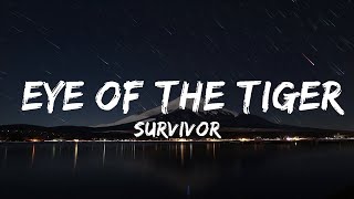 Survivor - Eye Of The Tiger (Lyrics)  | 25mins of Best Vibe Music