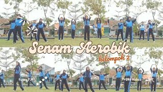 Senam Aerobik || Kelompok 2 | Kelas VIII-A~ SMP Negeri 02 Dukuhwaru