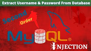 Second Order SQL Injection || ERROR BASED & UNION BASED SQL INJECTION || OWASP TOP - 10